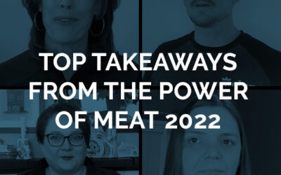 Top Takeaways from The Power of Meat 2022